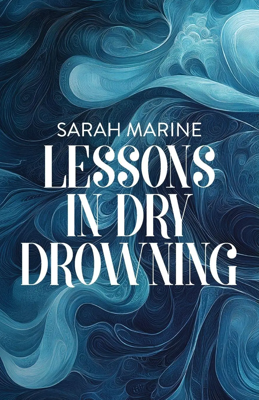 Cover: 9798992969115 | Lessons In Dry Drowning | Sarah Marine | Taschenbuch | Englisch | 2025