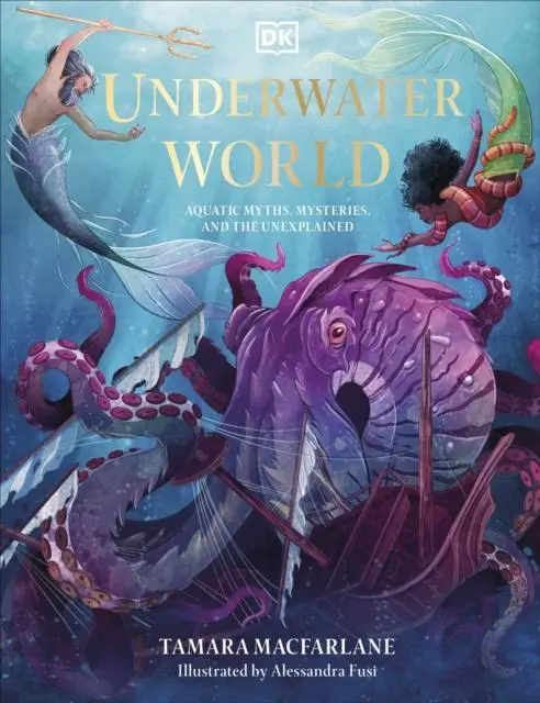 Cover: 9780241559215 | Underwater World | Aquatic Myths, Mysteries and the Unexplained | Buch