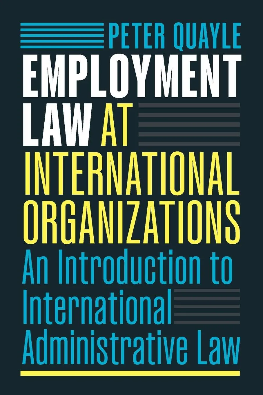 Cover: 9781108729215 | Employment Law at International Organizations | Peter Quayle | Buch