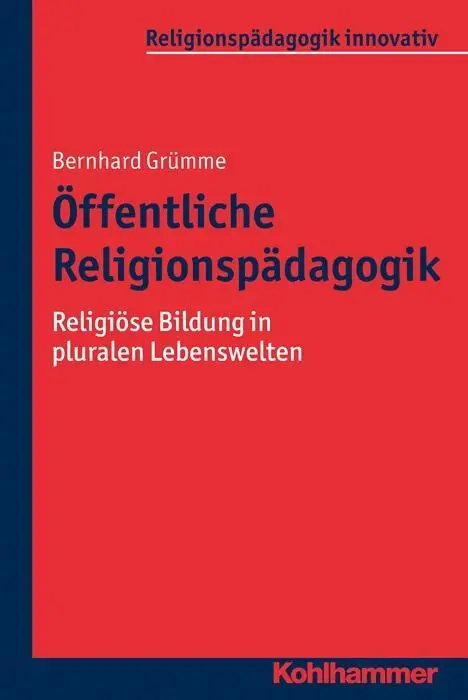 Cover: 9783170289215 | Öffentliche Religionspädagogik | Bernhard Grümme | Taschenbuch | 2015
