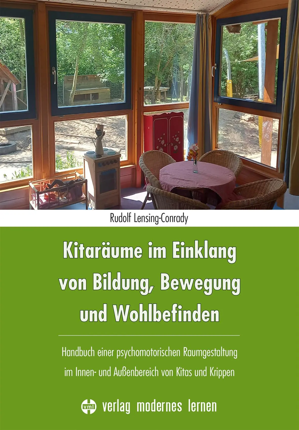 Kitaräume im Einklang von Bildung Bewegung und Wohlbefinden - Rudolf Lensing-Conrady Kartoniert (TB)