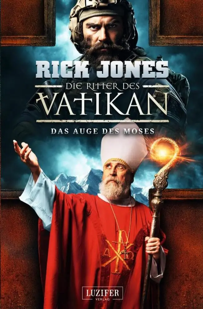 Cover: 9783958359215 | DAS AUGE DES MOSES (Die Ritter des Vatikan 19) | Thriller | Rick Jones