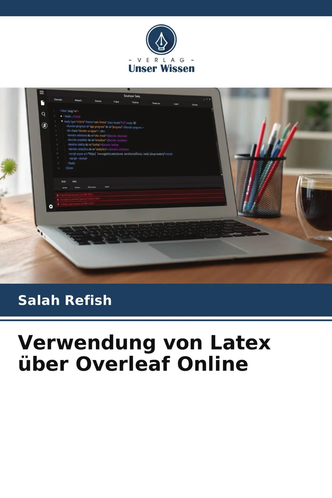 Cover: 9786205249215 | Verwendung von Latex über Overleaf Online | Salah Refish | Taschenbuch