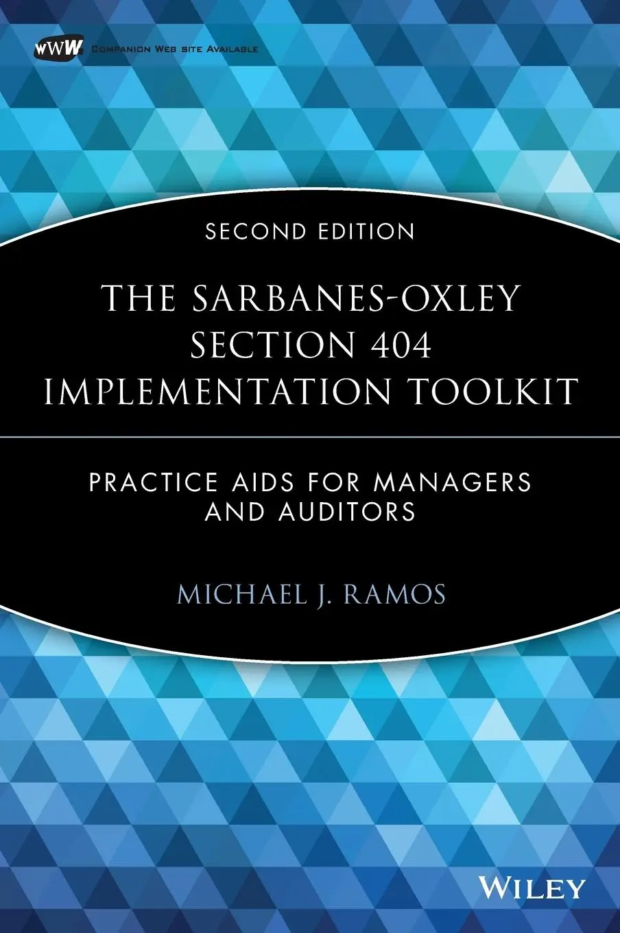 Cover: 9780470169315 | The Sarbanes-Oxley Section 404 Implementation Toolkit, with CD ROM