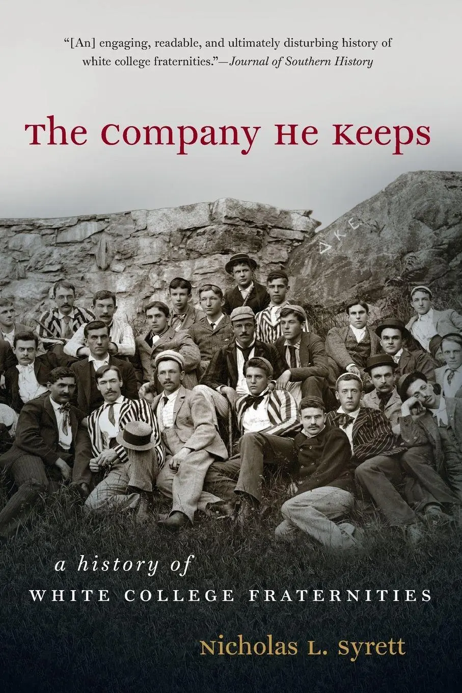 Cover: 9780807859315 | The Company He Keeps | A History of White College Fraternities | Buch