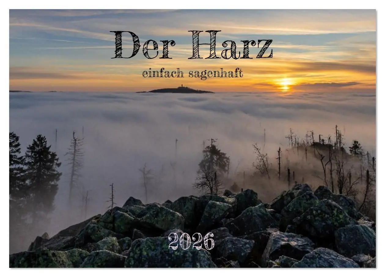 Cover: 9783516639315 | Der Harz - einfach sagenhaft (Wandkalender 2026 DIN A2 quer),...