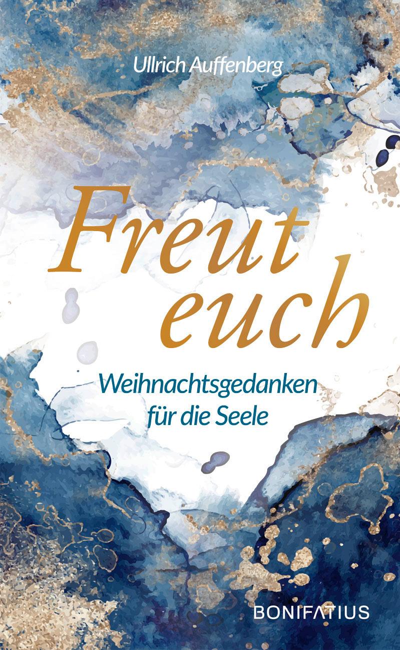 Cover: 9783897109315 | Freut euch | Ullrich Auffenberg | Buch | 144 S. | Deutsch | 2022