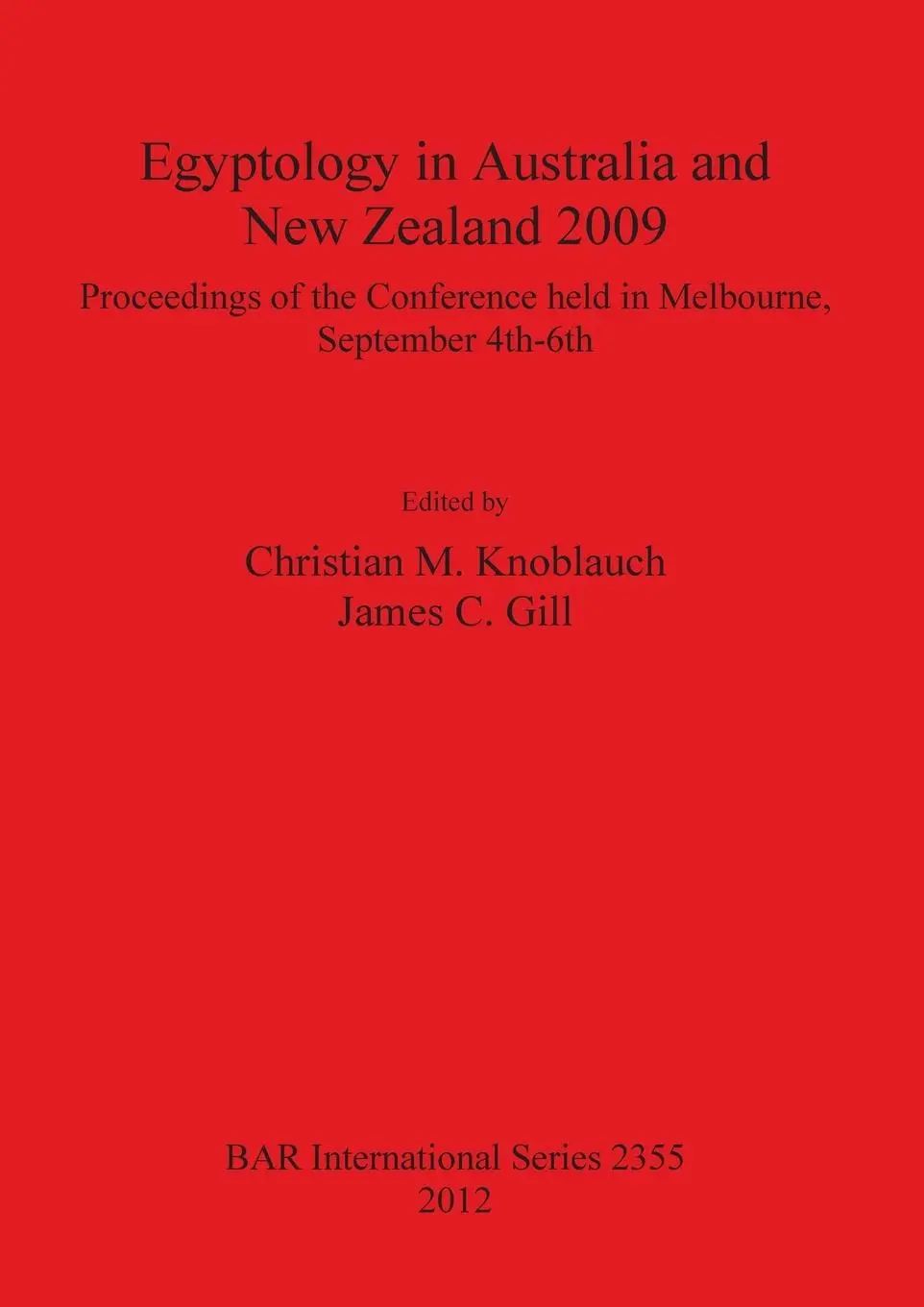 Cover: 9781407309415 | Egyptology in Australia and New Zealand 2009 | Knoblauch (u. a.)