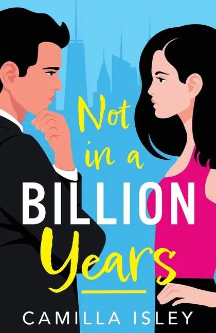 Cover: 9781837519415 | Not In A Billion Years | Camilla Isley | Taschenbuch | Englisch | 2023