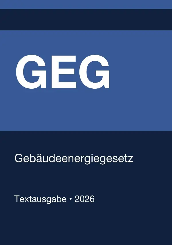 Cover: 9783565139415 | GEG - Gebäudeenergiegesetz (Deutschland) 2026 | Gesetze24 Deutschland