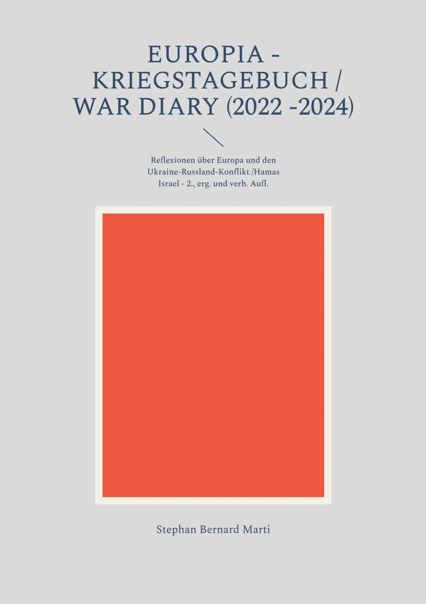 Cover: 9783769319415 | Europia - Kriegstagebuch / war diary 2022 - | Stephan Bernard Marti