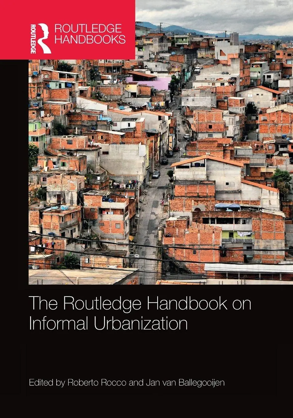 Cover: 9780367659615 | The Routledge Handbook on Informal Urbanization | Rocco (u. a.) | Buch
