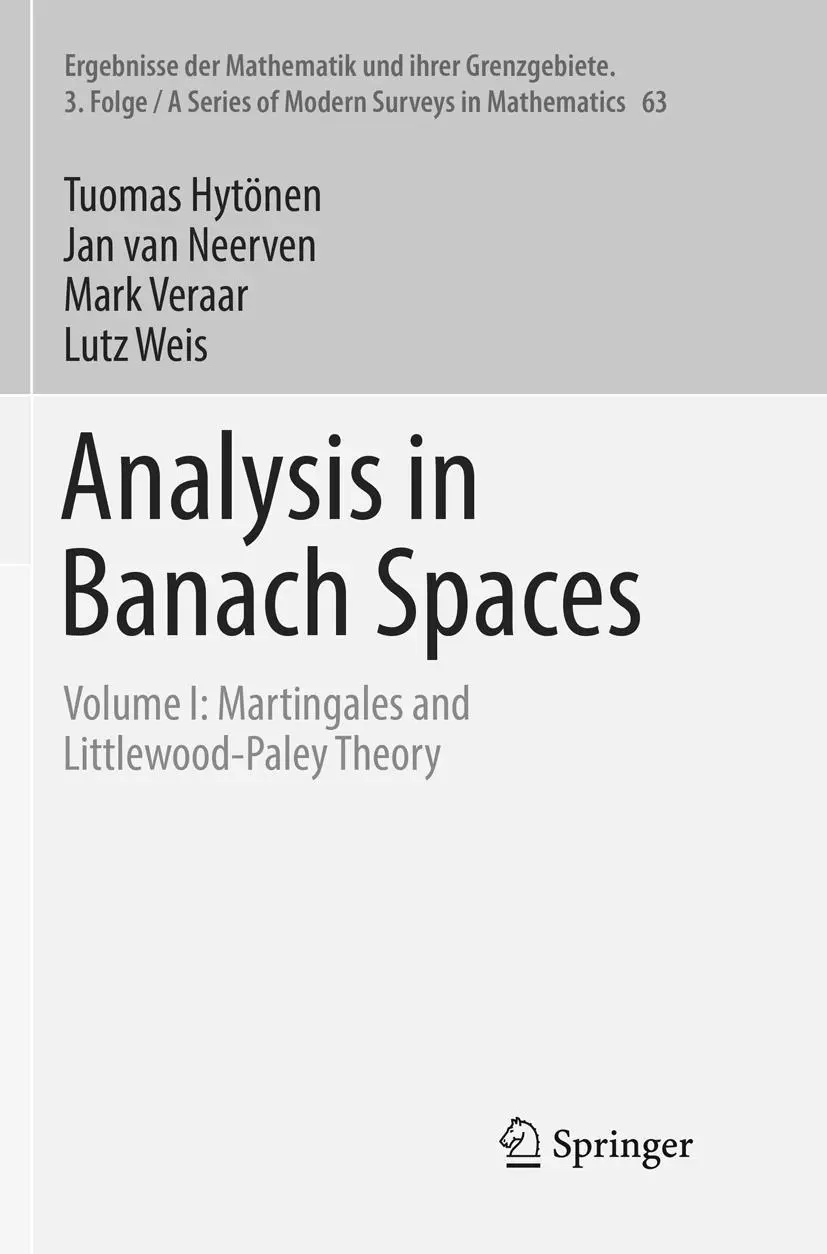 Cover: 9783319839615 | Analysis in Banach Spaces | Tuomas Hytönen (u. a.) | Taschenbuch