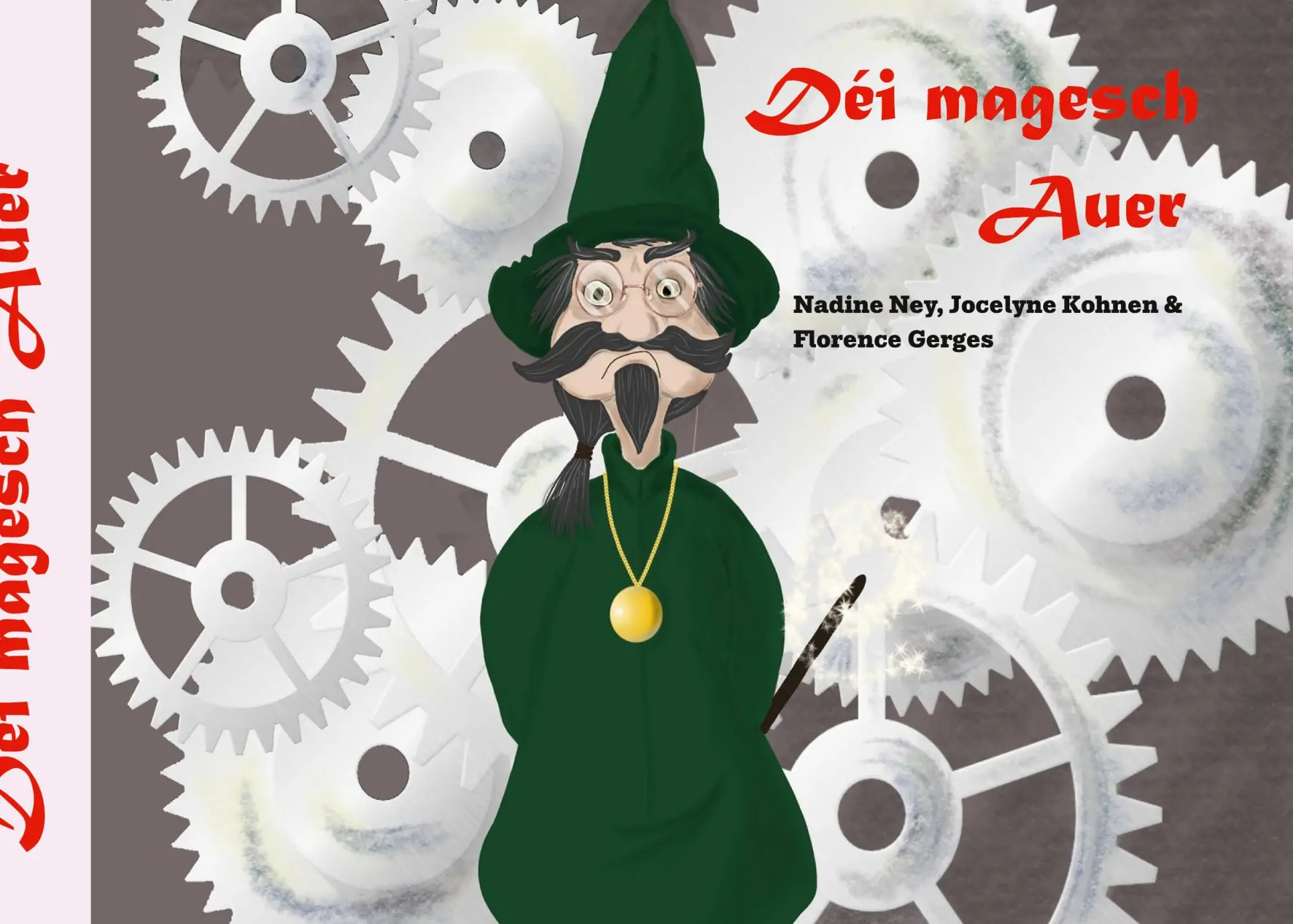 Cover: 9783695119615 | Déi magesch Auer | Nadine Ney (u. a.) | Taschenbuch | 42 S. | Deutsch