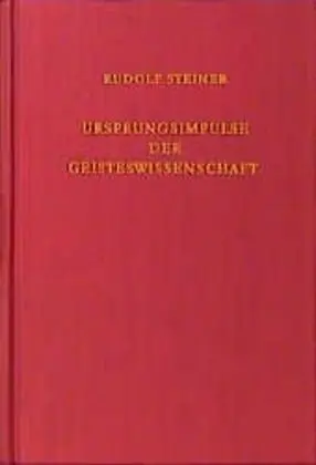 Cover: 9783727409615 | Ursprungsimpulse der Geisteswissenschaft | Rudolf Steiner | Buch