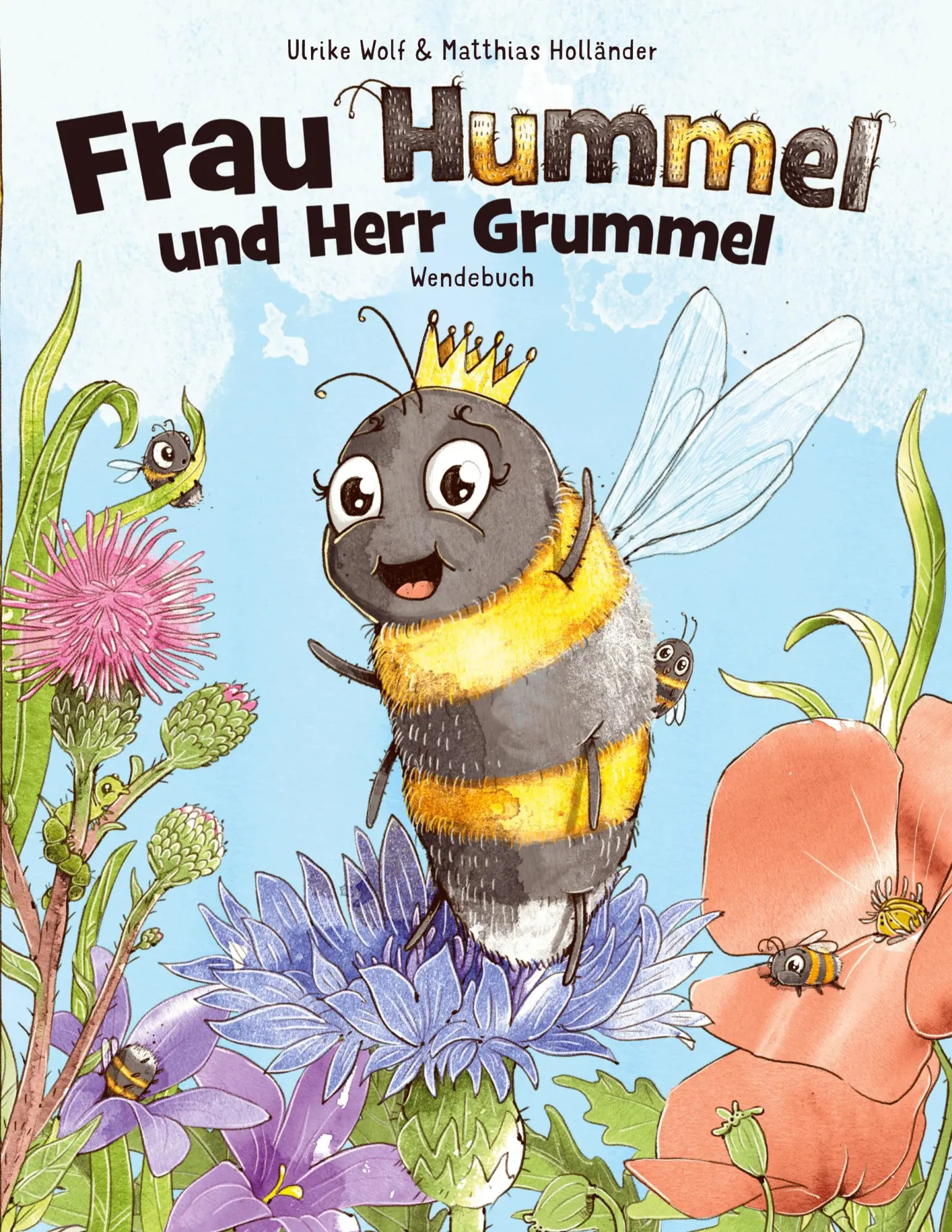 Cover: 9783753459615 | Frau Hummel und Herr Grummel | Wendebuch | Ulrike Wolf | Taschenbuch