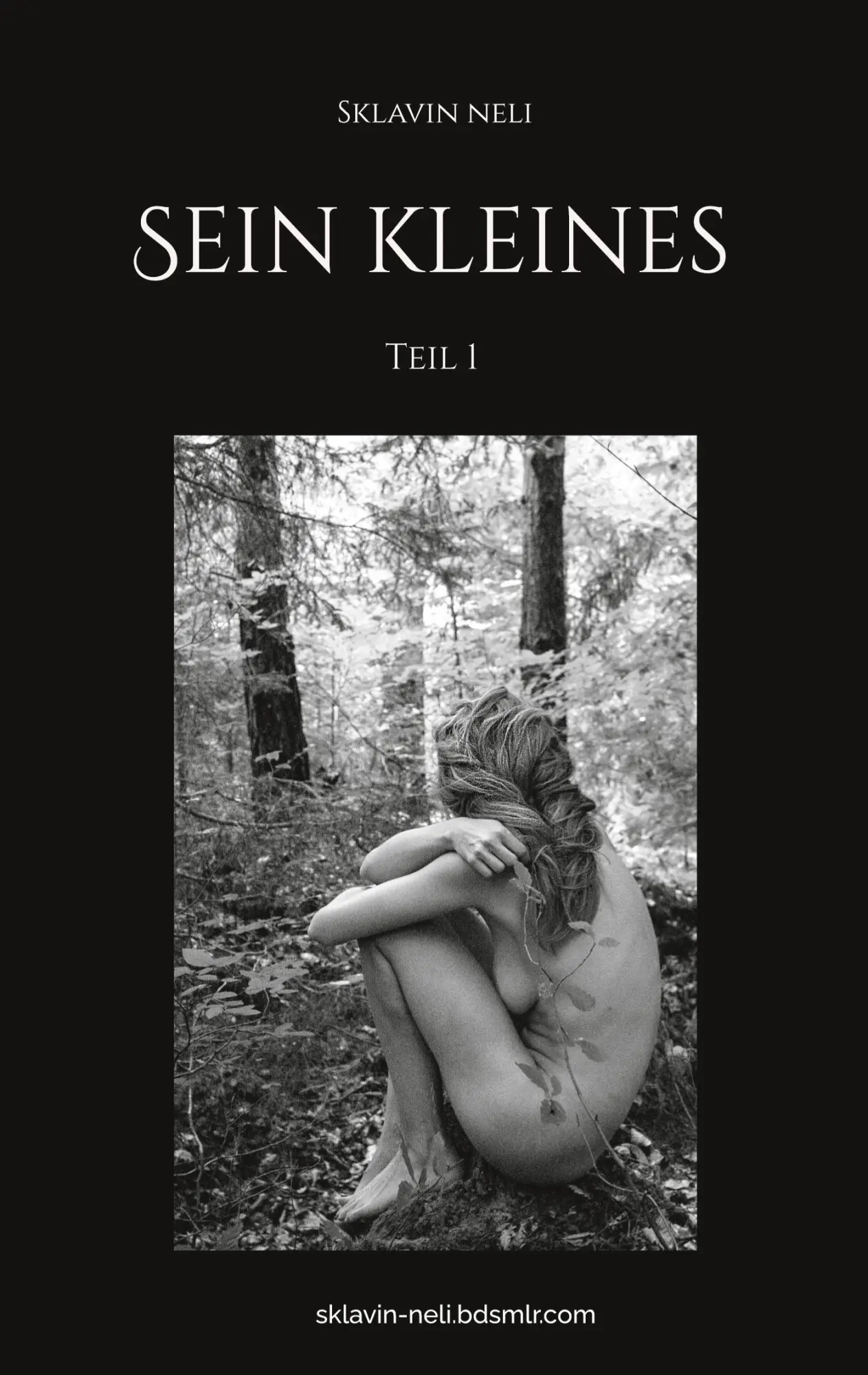 Cover: 9783754379615 | Sein kleines | Teil 1 | Sklavin Neli | Taschenbuch | Sein kleines
