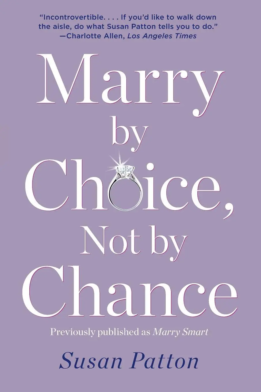 Cover: 9781476759715 | Marry by Choice, Not by Chance | Susan Patton | Taschenbuch | Englisch
