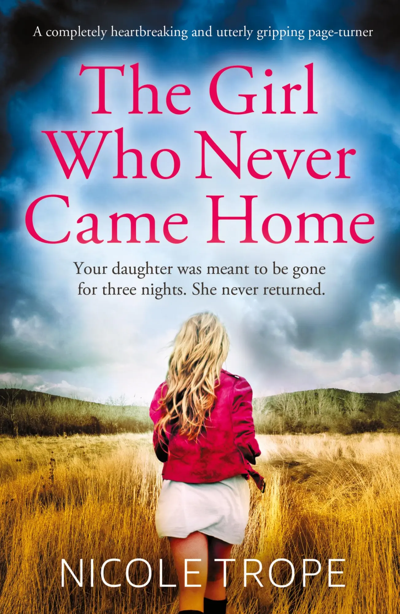 Cover: 9781838889715 | The Girl Who Never Came Home | Nicole Trope | Taschenbuch | Englisch