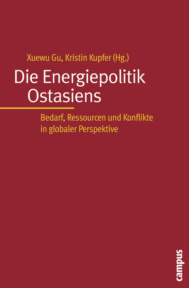 Cover: 9783593379715 | Die Energiepolitik Ostasiens | Xuewu Gu (u. a.) | Taschenbuch | 224 S.
