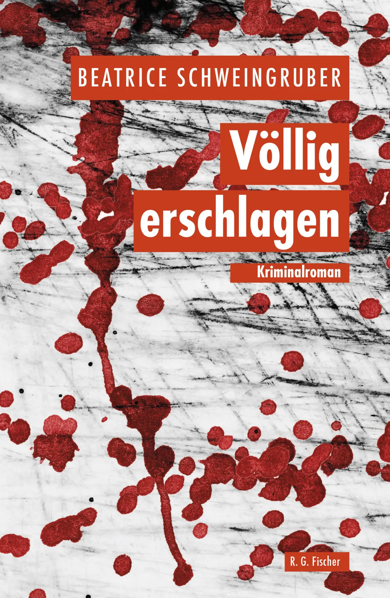 Cover: 9783830119715 | Völlig erschlagen | Kriminalroman | Beatrice Schweingruber | Buch