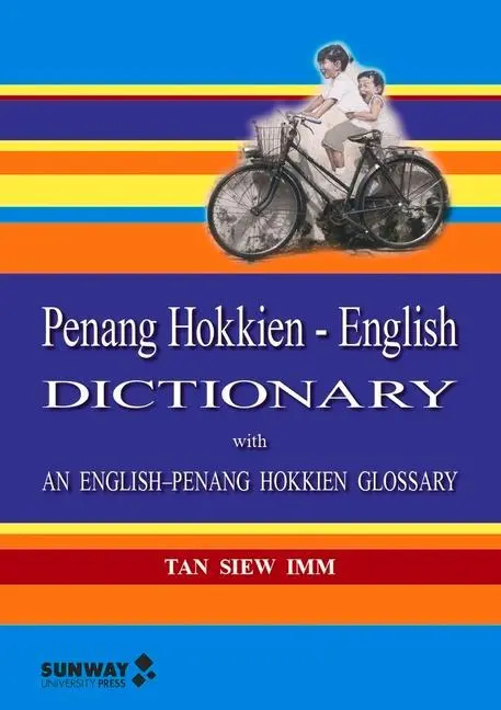 Cover: 9789671369715 | Penang Hokkien-English Dictionary | Siew Imm Tan | Taschenbuch | 2016