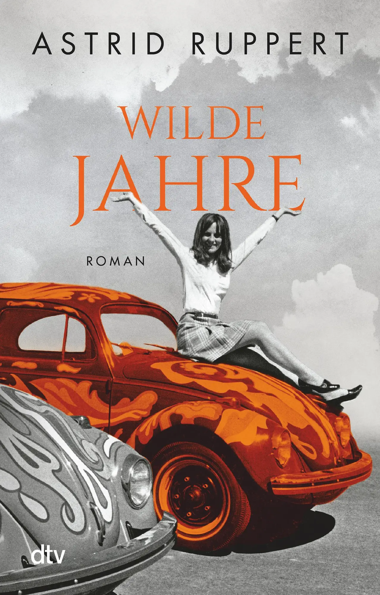 Cover: 9783423219815 | Wilde Jahre | Roman | Astrid Ruppert | Taschenbuch | 464 S. | Deutsch