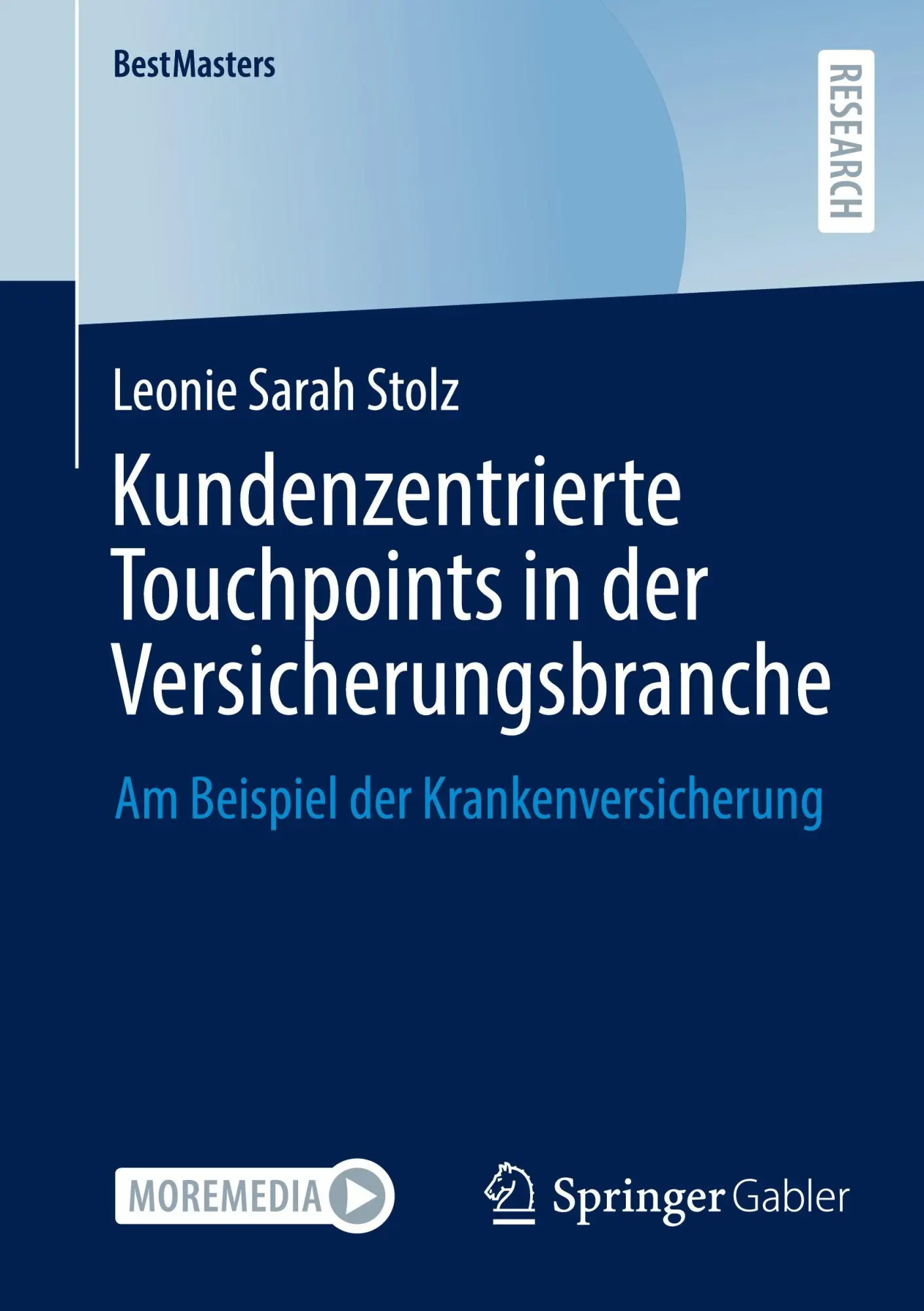 Cover: 9783658499815 | Kundenzentrierte Touchpoints in der Versicherungsbranche | Stolz | xv