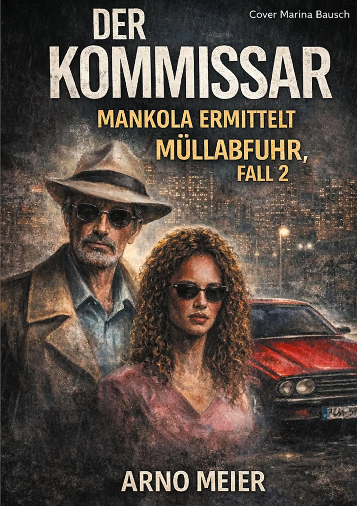 Cover: 9783695719815 | Mankola ermittelt | Müllabfuhr - 2. Fall | Arno Meier | Taschenbuch
