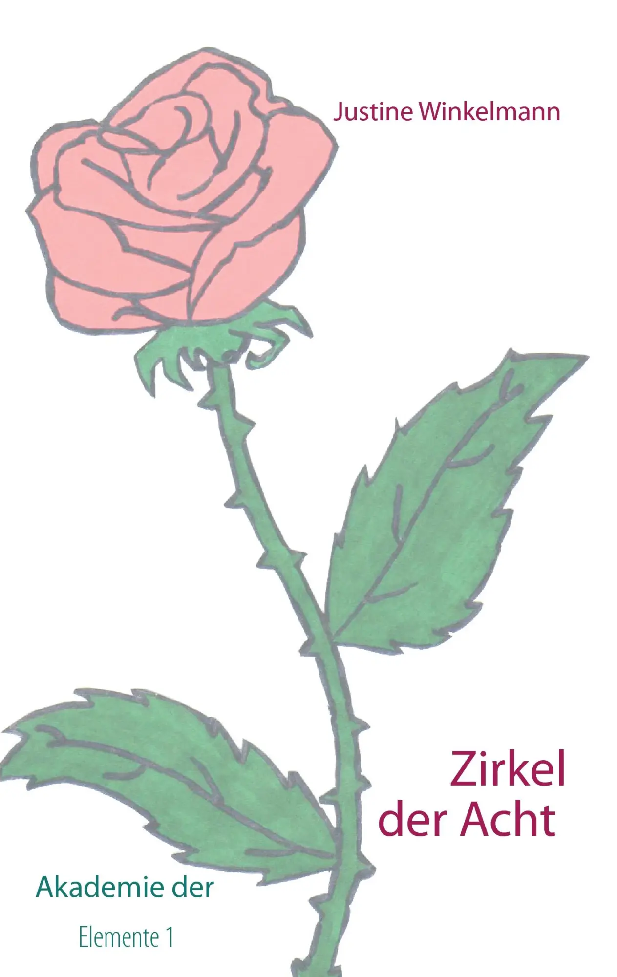 Cover: 9783743159815 | Zirkel der Acht | Justine Winkelmann | Taschenbuch | 316 S. | Deutsch