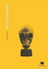 Cover: 9783981999815 | Parteipalast | Roman | Georgi Tenev | Buch | 150 S. | Deutsch | 2018