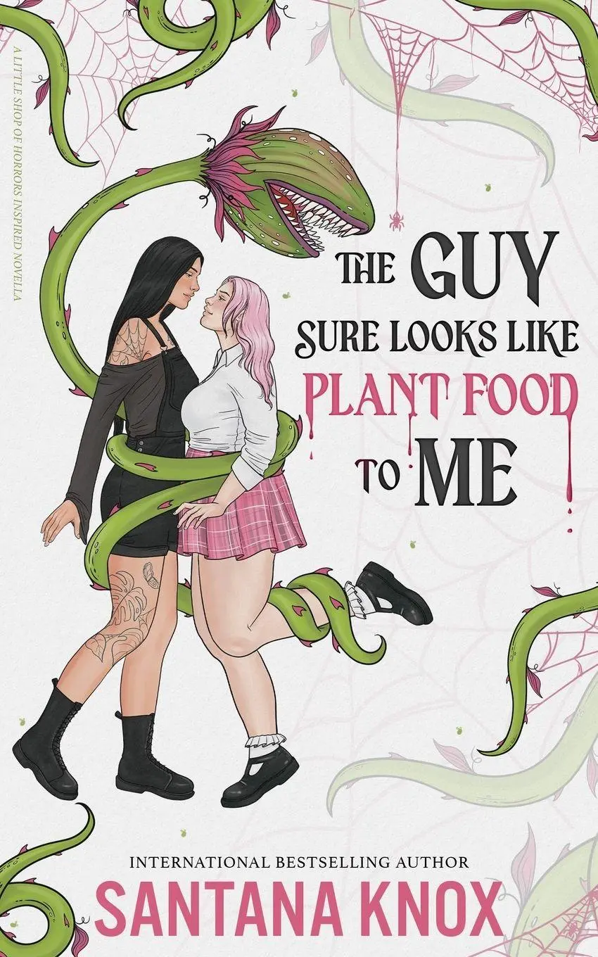 Cover: 9798992379815 | The Guy Sure Looks Like Plant Food To Me | Santana Knox | Taschenbuch