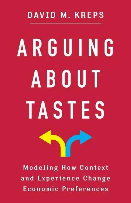Cover: 9780231209915 | Arguing About Tastes | David Kreps | Taschenbuch | Englisch | 2023