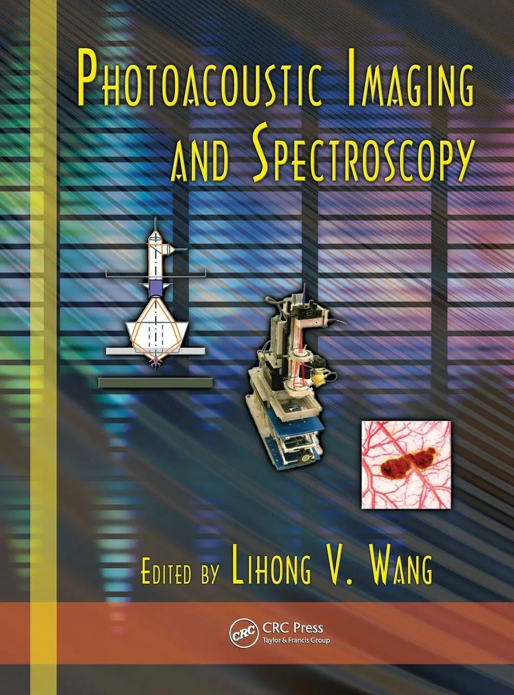 Cover: 9781420059915 | Photoacoustic Imaging and Spectroscopy | Lihong Wang | Buch | Englisch