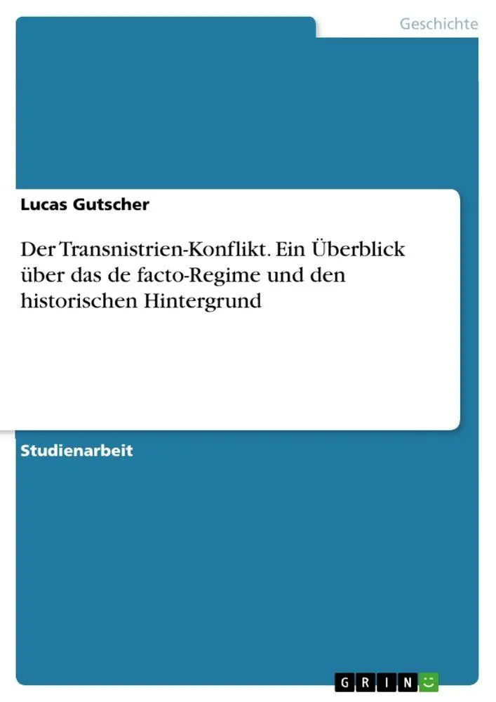 Cover: 9783346609915 | Der Transnistrien-Konflikt. Ein Überblick über das de facto-Regime...