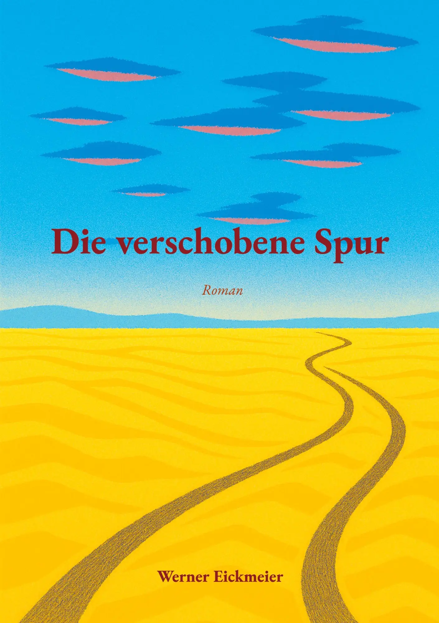 Cover: 9783695709915 | Die verschobene Spur | Werner Eickmeier | Taschenbuch | 314 S. | 2026