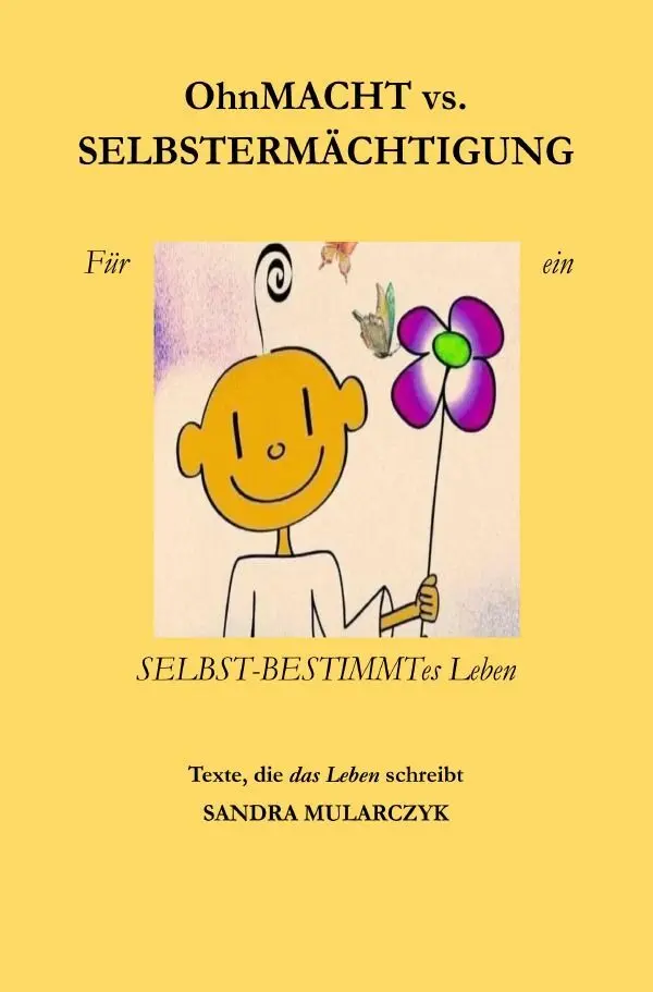 Cover: 9783757559915 | Ohnmacht vs. Selbstermächtigung | Für ein SELBST-BESTIMMTes Leben. DE