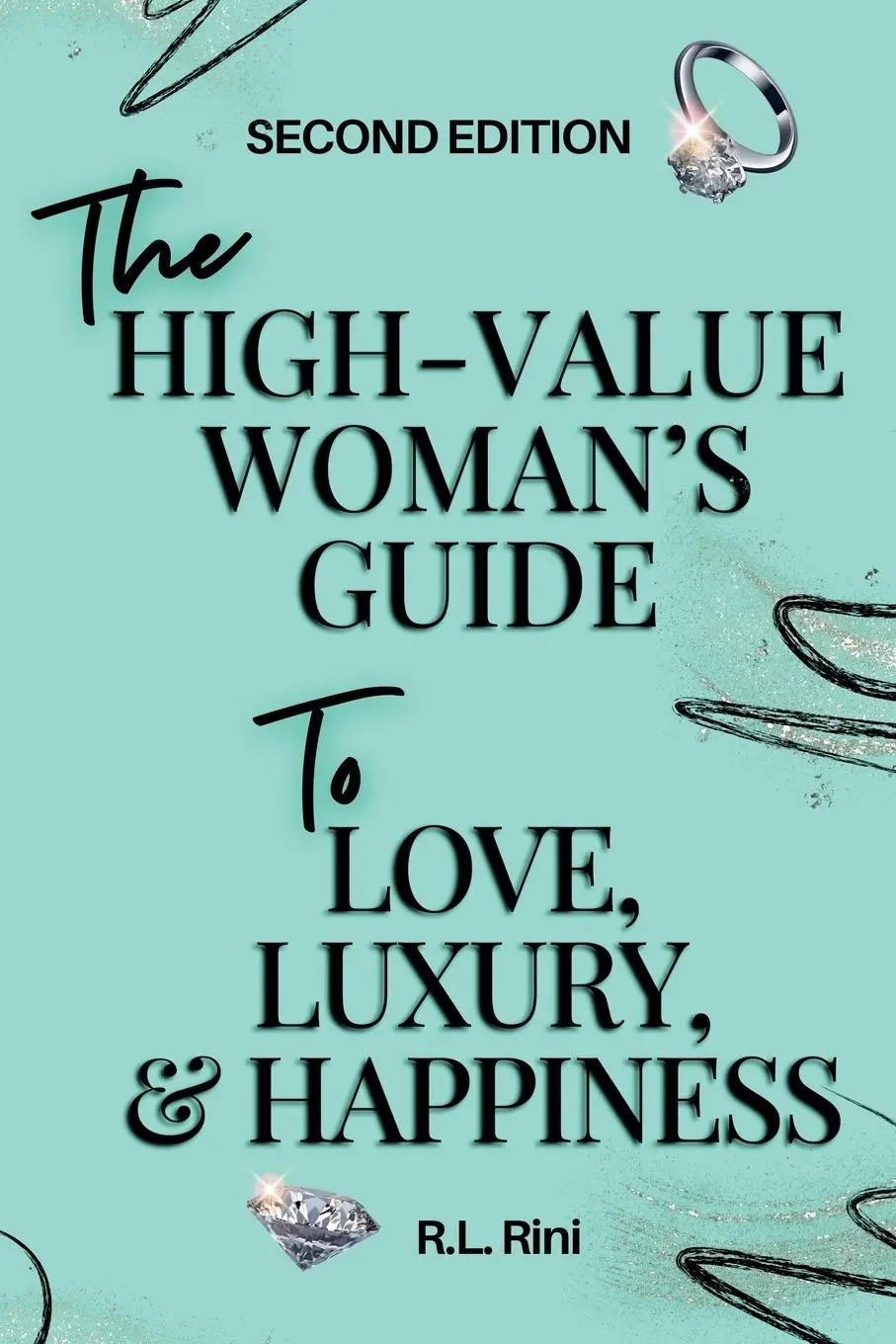 Cover: 9798224639915 | The High-Value Woman's Guide to Love, Luxury, and Happiness | Rini
