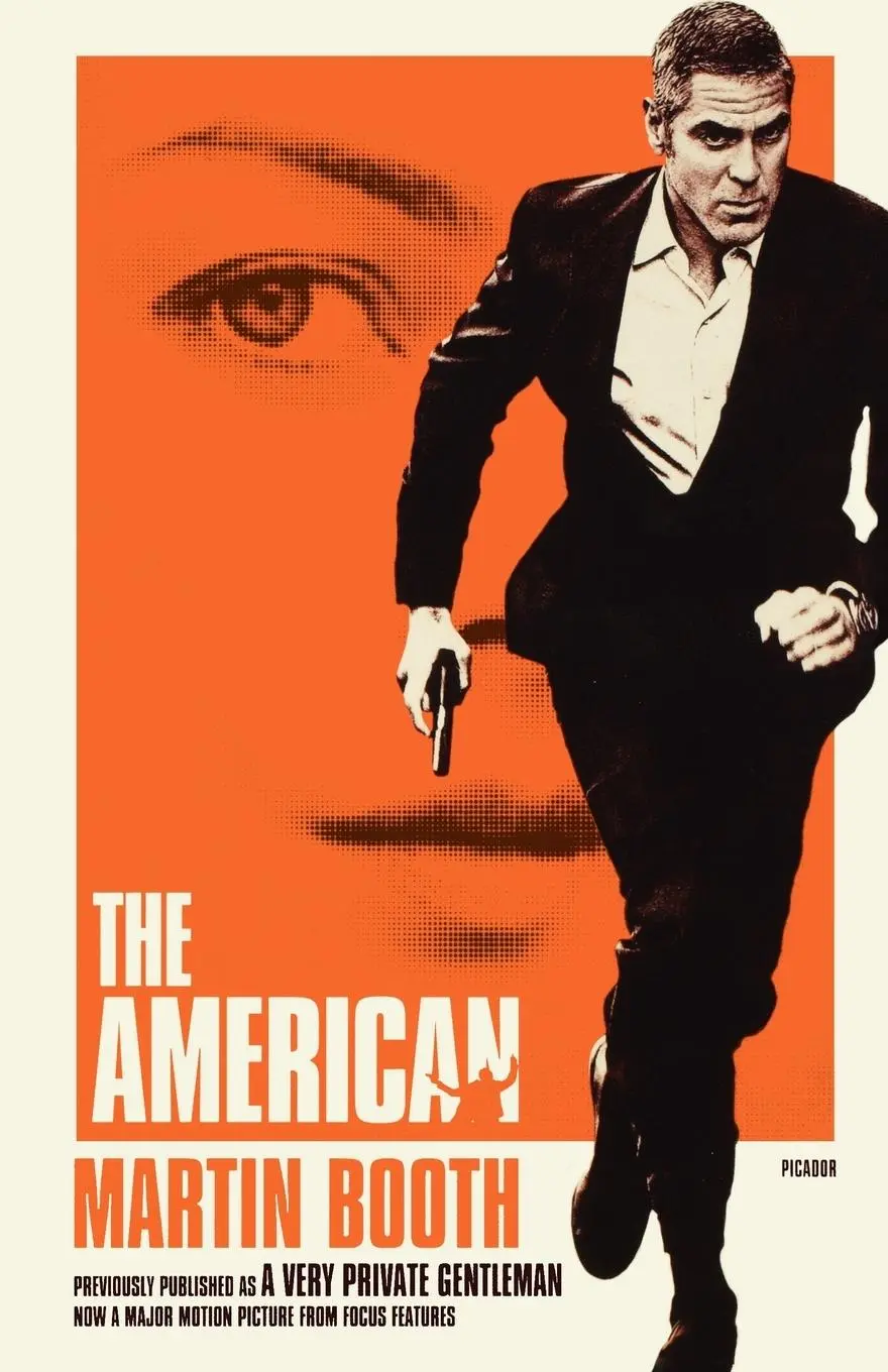 Cover: 9780312430016 | The American | Previously Published as "A Very Private Gentleman"