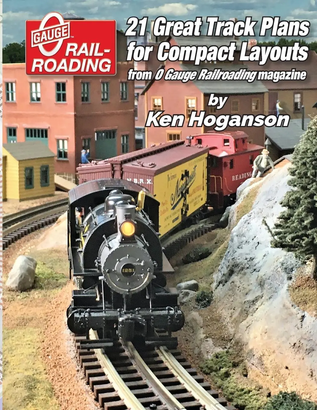 Cover: 9781736150016 | 21 Great Track Plans for Compact O Gauge Layouts | Ken Hoganson | Buch