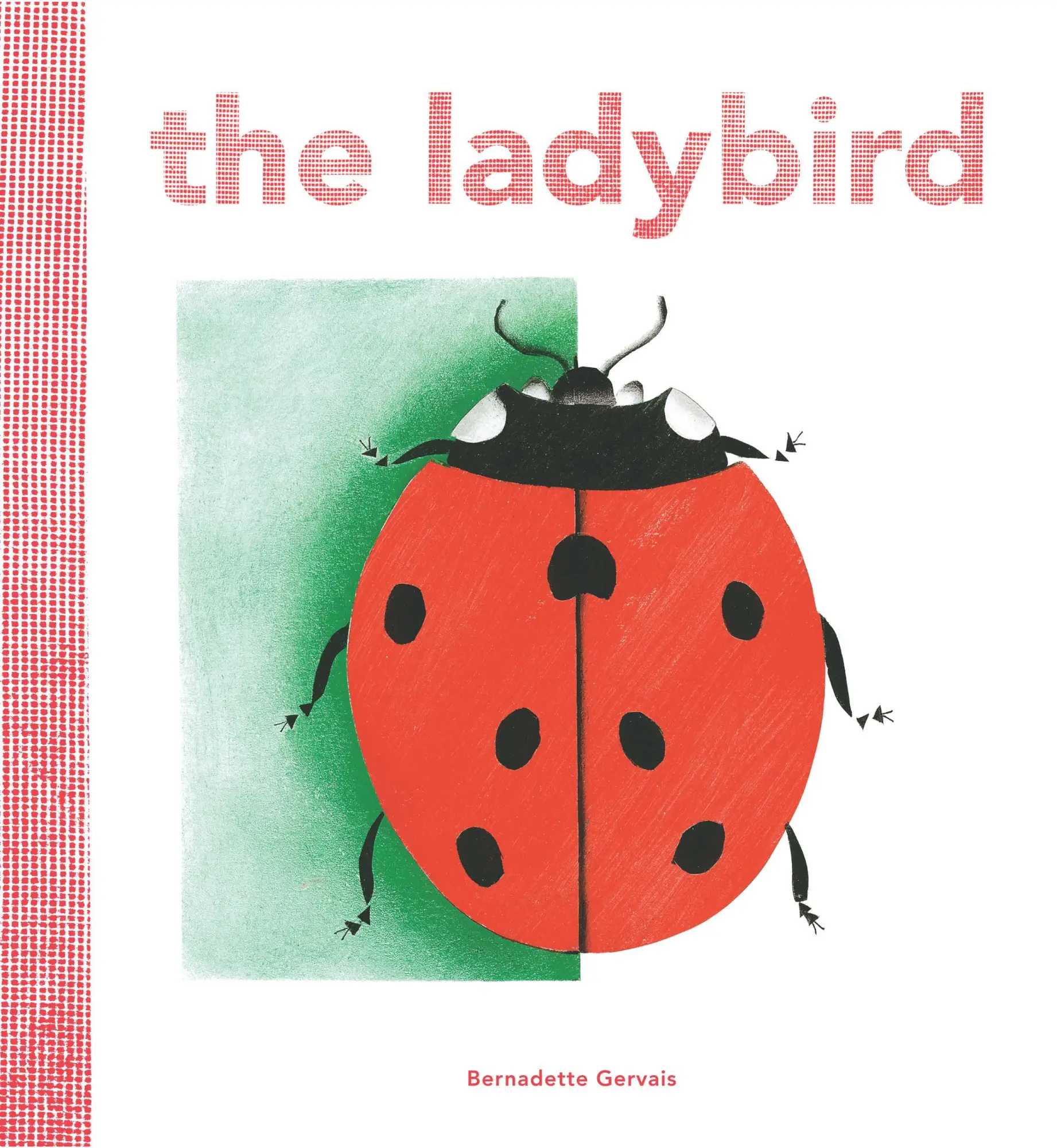 Cover: 9781786270016 | The Ladybird | Bernadette Gervais | Buch | 16 S. | Englisch | 2017
