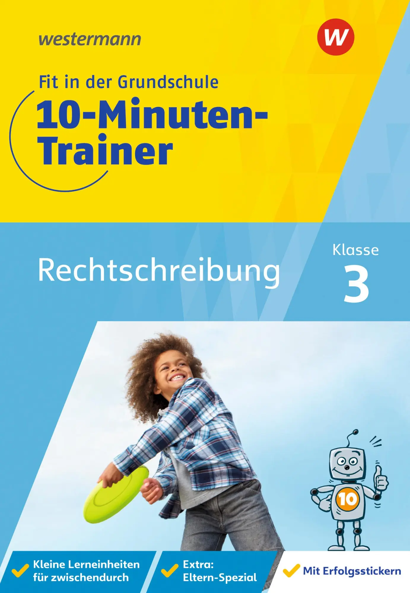 Cover: 9783070030016 | Fit in der Grundschule - 10-Minuten-Trainer. Rechtschreibung | Vau