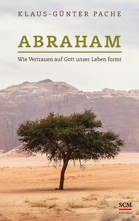 Cover: 9783417000016 | Abraham | Wie Vertrauen auf Gott unser Leben formt | Pache | Buch