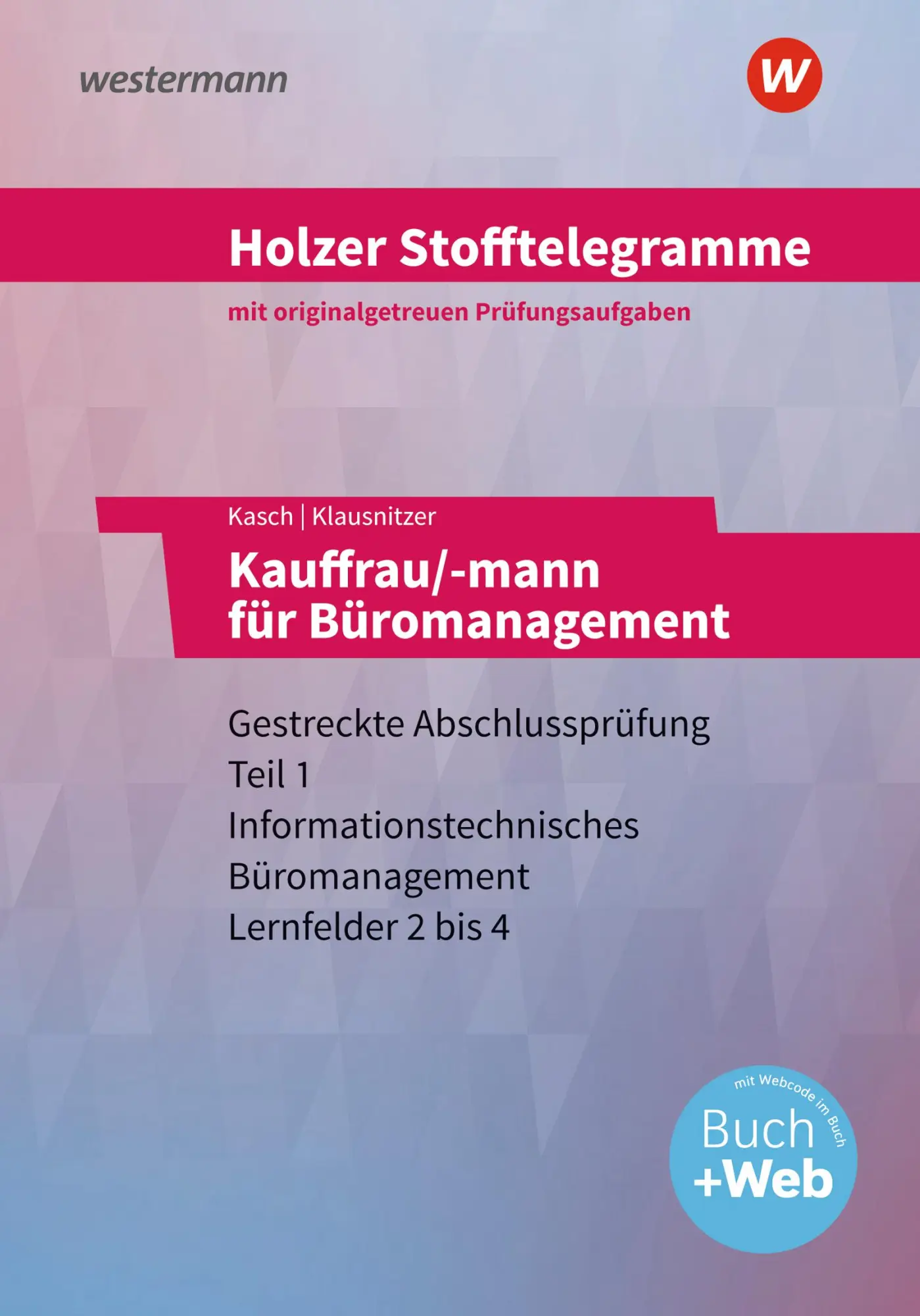 Cover: 9783427380016 | Holzer Stofftelegramme - Kauffrau/-mann für Büromanagement....