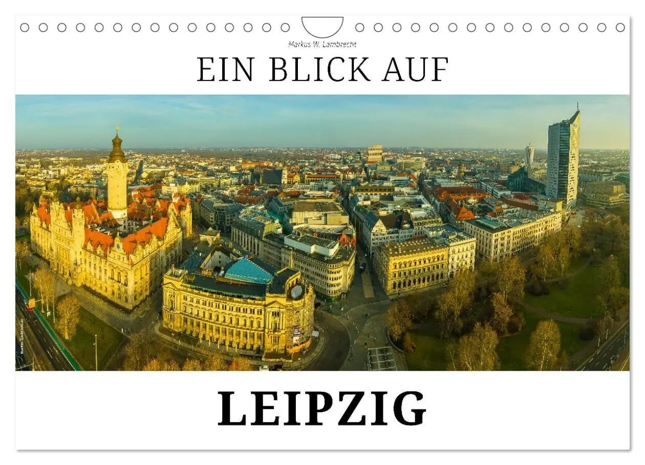 Cover: 9783516790016 | Ein Blick auf Leipzig (Wandkalender 2027 DIN A4 quer), CALVENDO...