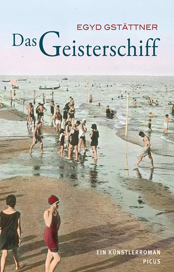 Cover: 9783711720016 | Das Geisterschiff | Ein Künstlerroman | Egyd Gstättner | Buch | 280 S.