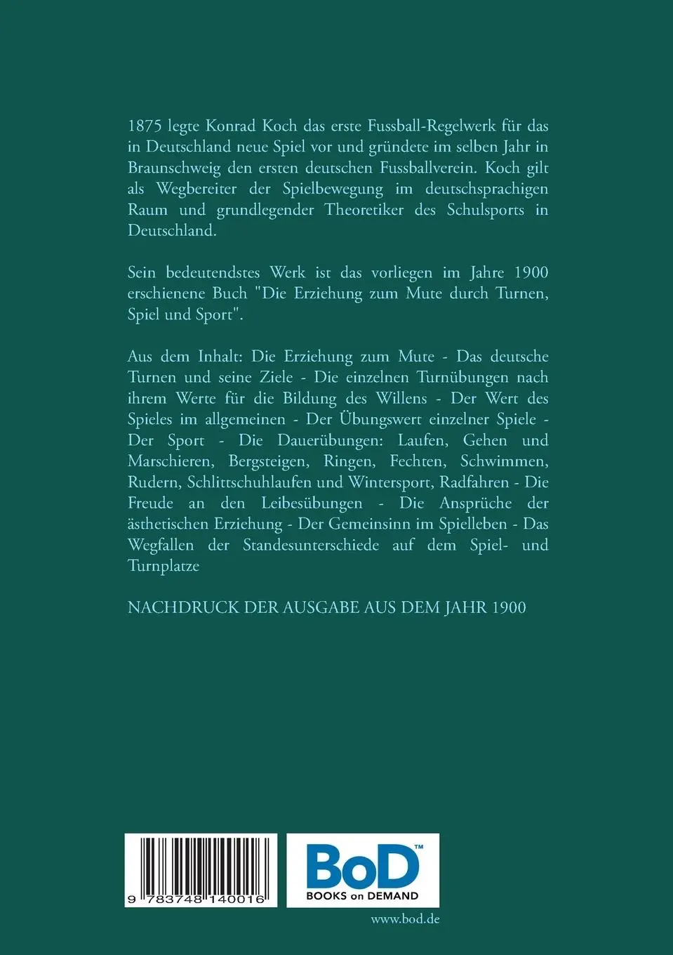 Rückseite: 9783748140016 | Die Erziehung zum Mute durch Turnen, Spiel und Sport | Konrad Koch