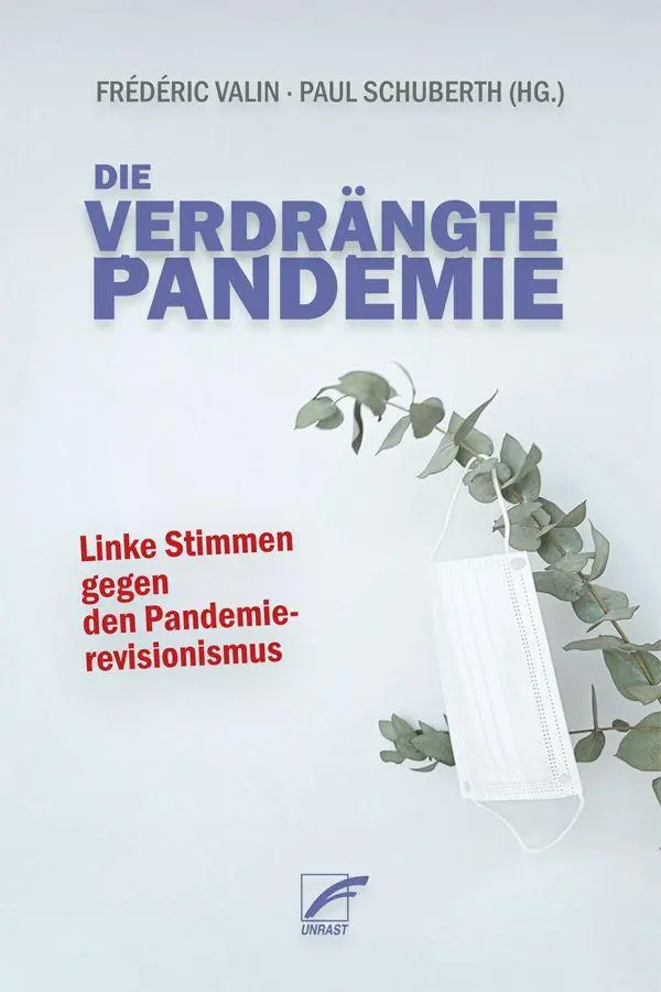 Cover: 9783897710016 | Die verdrängte Pandemie | Frédéric Valin (u. a.) | Taschenbuch | 2025
