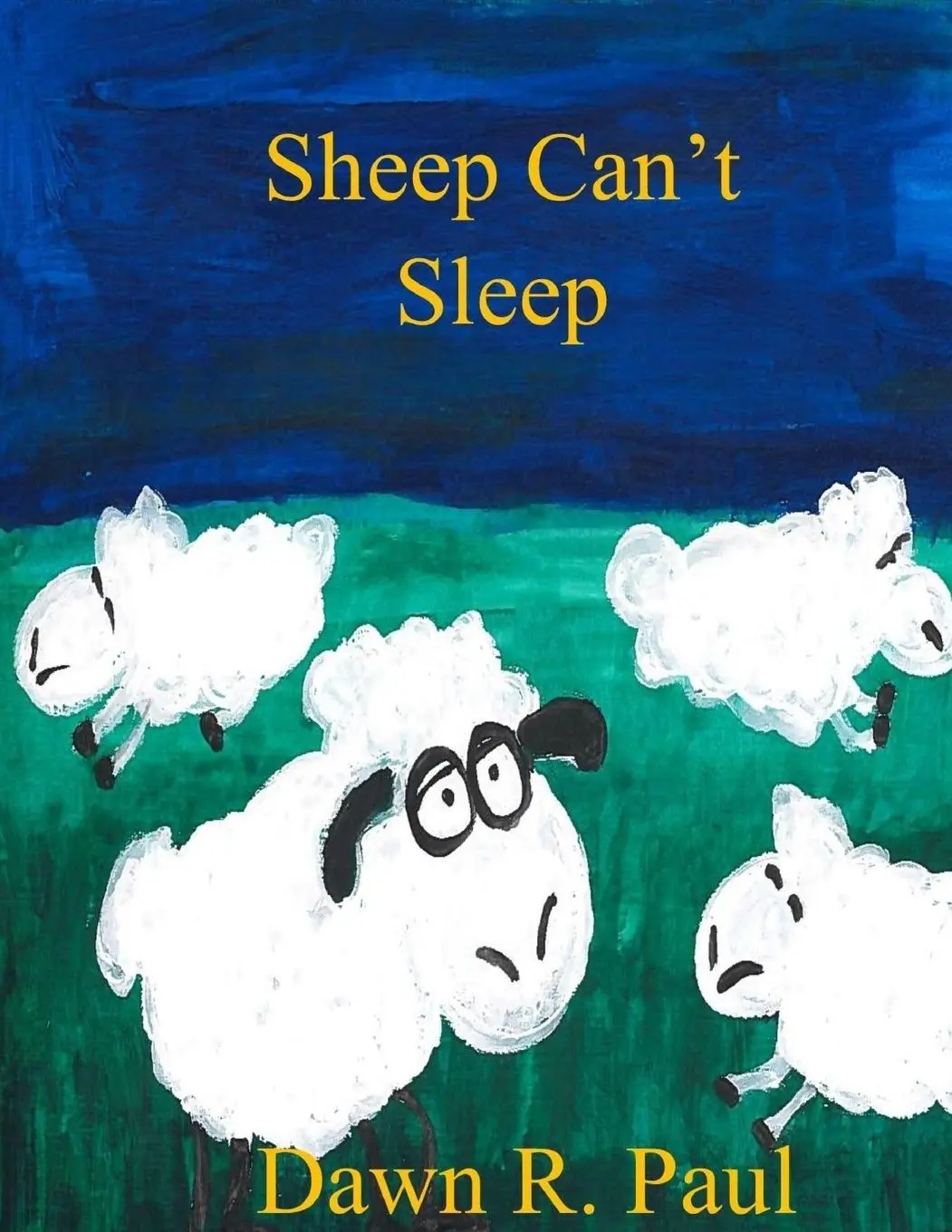 Cover: 9780359980116 | Sheep Can't Sleep | Dawn R. Paul | Taschenbuch | Englisch | 2019