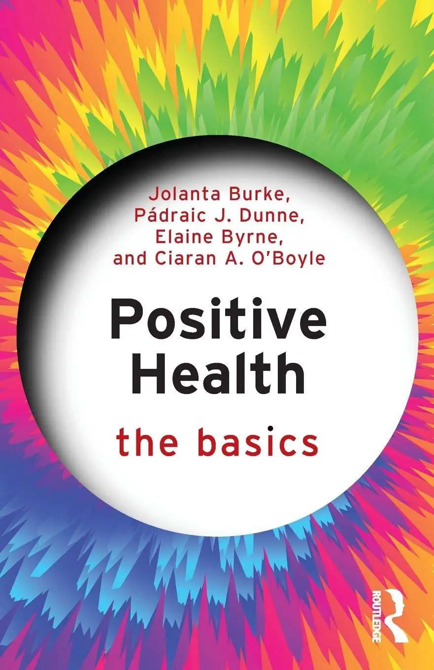 Cover: 9781032600116 | Positive Health | The Basics | Ciaran A. O'Boyle (u. a.) | Taschenbuch